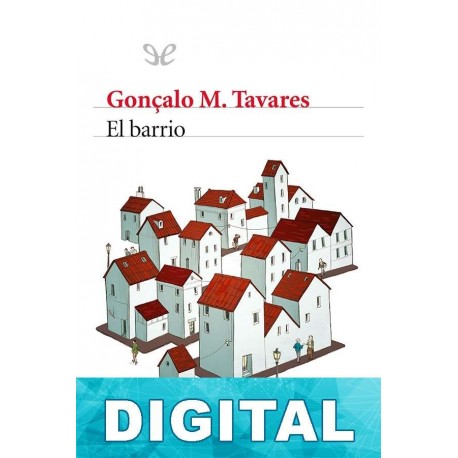 El barrio Gonçalo M. Tavares