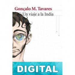 Un viaje a la India Gonçalo M. Tavares
