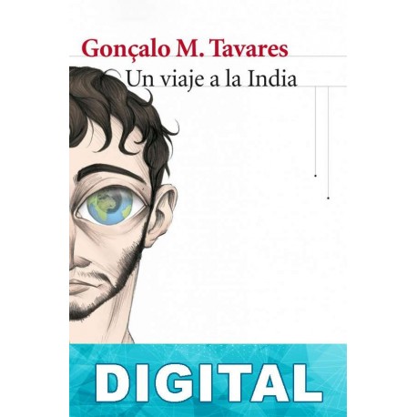 Un viaje a la India Gonçalo M. Tavares