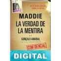 Maddie. La verdad de la mentira Gonzalo Amaral