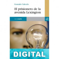 El prisionero de la avenida Lexington Gonzalo Calcedo