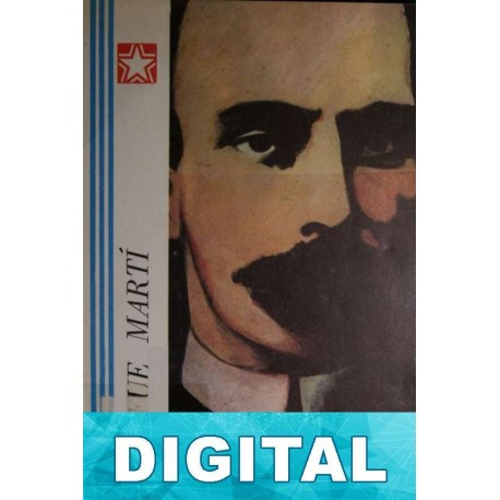 Así fué Martí Gonzalo de Quesada y Miranda