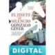 El jinete del silencio Gonzalo Giner