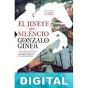 El jinete del silencio Gonzalo Giner
