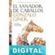 El sanador de caballos Gonzalo Giner