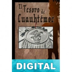 El tesoro de Cuauhtémoc Gonzalo J. Suárez Prado