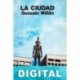 La ciudad Gonzalo Millán