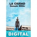 La ciudad Gonzalo Millán