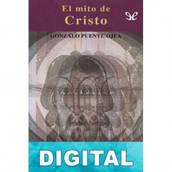 El mito de Cristo Gonzalo Puente Ojea