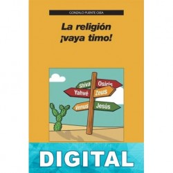 La religión ¡vaya timo! Gonzalo Puente Ojea