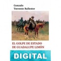 El golpe de Estado de Guadalupe Limón Gonzalo Torrente Ballester