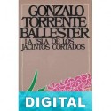 La isla de los jacintos cortados Gonzalo Torrente Ballester