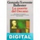La muerte del Decano Gonzalo Torrente Ballester