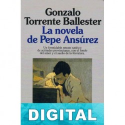 La novela de Pepe Ansúrez Gonzalo Torrente Ballester