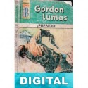¡Presidio! Gordon Lumas
