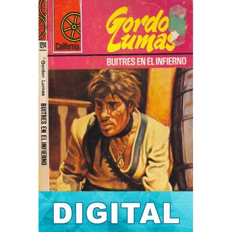 Buitres en el infierno Gordon Lumas