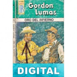 Oro del infierno Gordon Lumas