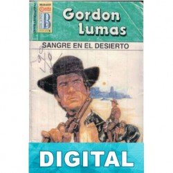 Sangre en el desierto Gordon Lumas