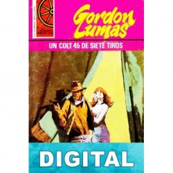 Un colt 45 de siete tiros Gordon Lumas