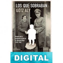 Los que sobraban Götz Aly