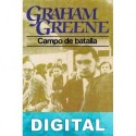 Campo de batalla Graham Greene