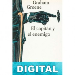 El capitán y el enemigo Graham Greene