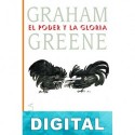 El poder y la gloria Graham Greene