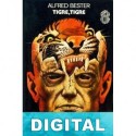 ¡Tigre! ¡Tigre! Alfred Bester