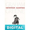 Veintiún cuentos Graham Greene