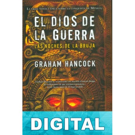 El dios de la guerra Graham Hancock