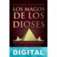 Los magos de los dioses Graham Hancock