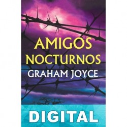 Amigos nocturnos Graham Joyce