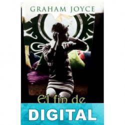 El fin de mi vida Graham Joyce