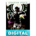 El fin de mi vida Graham Joyce