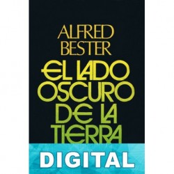 El lado oscuro de la Tierra Alfred Bester