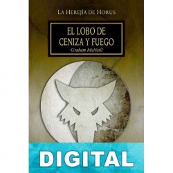 El lobo de ceniza y fuego Graham McNeill