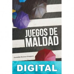Juegos de maldad Graziella Moreno Graupera