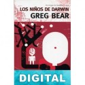 Los niños de Darwin Greg Bear