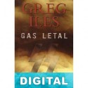 Gas letal Greg Iles