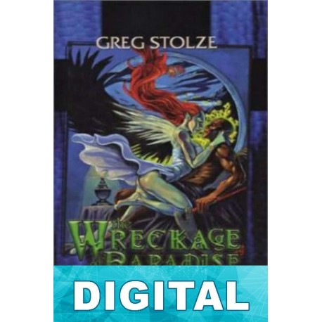 La ruina del paraíso Greg Stolze