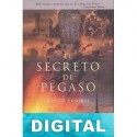 El secreto de Pegaso Gregg Loomis