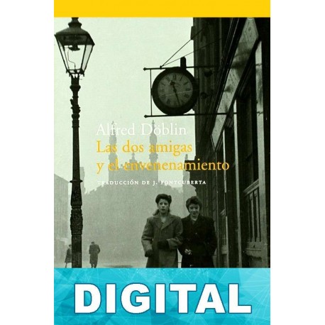 Las dos amigas y el envenenamiento Alfred Döblin