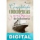 Casualidades, coincidencias y serendipias de la historia Gregorio Doval