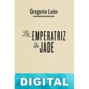 La emperatriz de jade Gregorio León