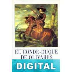 El conde duque de Olivares Gregorio Marañón