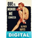 Que el mundo me conozca Alfred Hayes