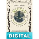 Wicked. Memorias de una bruja mala Gregory Maguire