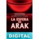 La esfera de Arak Greig Beck