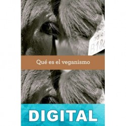 Qué es el veganismo Grupo Promoviendo El Veganismo