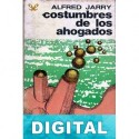 Costumbres de los ahogados Alfred Jarry